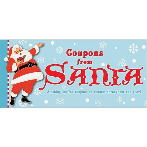 Coupons from Santa: Stocking Stuffer Coupons to Redeem Throughout the Year! Paperback, Sourcebooks