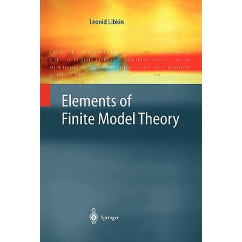 Elements of Finite Model Theory Paperback, Springer