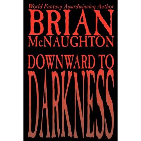 Downward to Darkness Paperback, Wildside Press