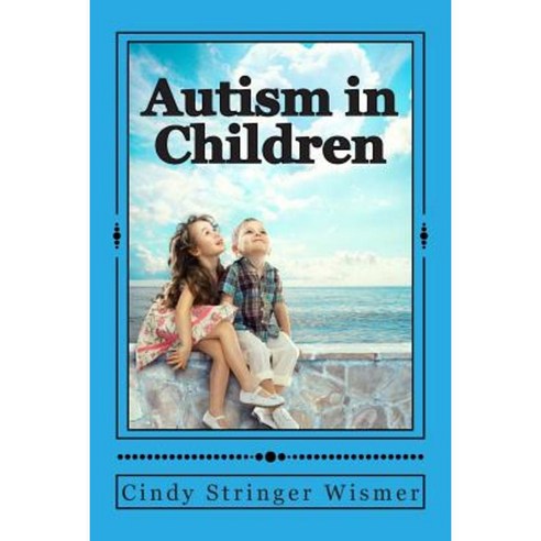 Autism in Children Paperback, Createspace
