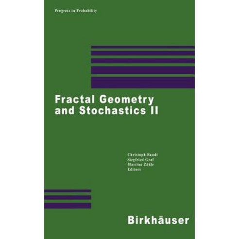 Fractal Geometry and Stochastics II Hardcover, Birkhauser