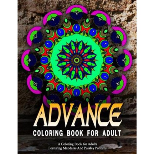 Advanced Coloring Books for Adults Volume 20: Adult Coloring Books Best Sellers for Women Paperback, Createspace Independent Publishing Platform