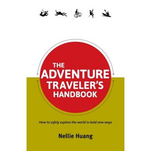 The Adventure Traveler''s Handbook Paperback, Full Flight Press