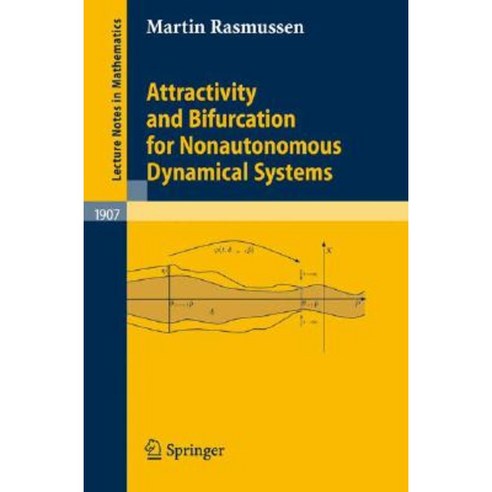 Attractivity and Bifurcation for Nonautonomous Dynamical Systems Paperback, Springer