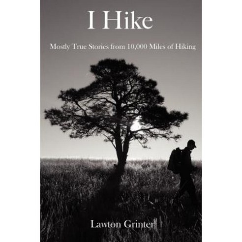 I Hike Paperback, Grand Mesa Press