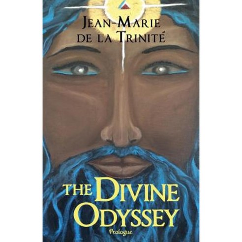 The Divine Odyssey: Prologue Paperback, Createspace Independent Publishing Platform