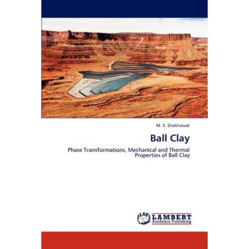 Ball Clay Paperback, LAP Lambert Academic Publishing
