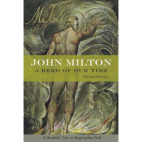 John Milton: A Hero of Our Time Paperback, Counterpoint LLC