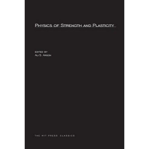 Physics of Strength and Plasticity Paperback, Mit Press