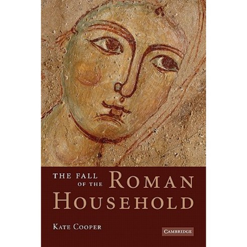 The Fall of the Roman Household Paperback, Cambridge University Press