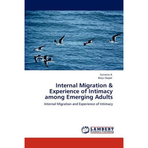 Internal Migration & Experience of Intimacy Among Emerging Adults ...