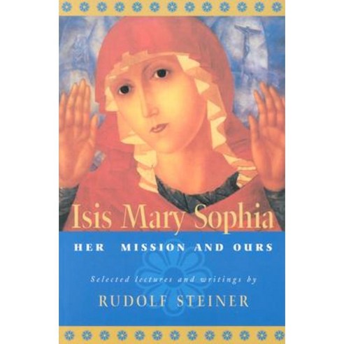 Isis Mary Sophia (P) Paperback, Steiner Books
