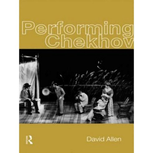 Performing Chekhov Paperback, Routledge