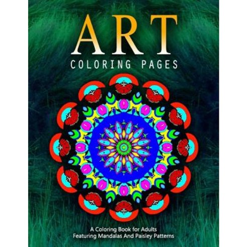 Art Coloring Pages Volume 7: Adult Coloring Pages Paperback, Createspace Independent Publishing Platform