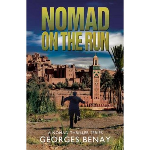 Nomad on the Run: A Nomad Thriller Series - Book 1 Paperback, Bookstand Publishing