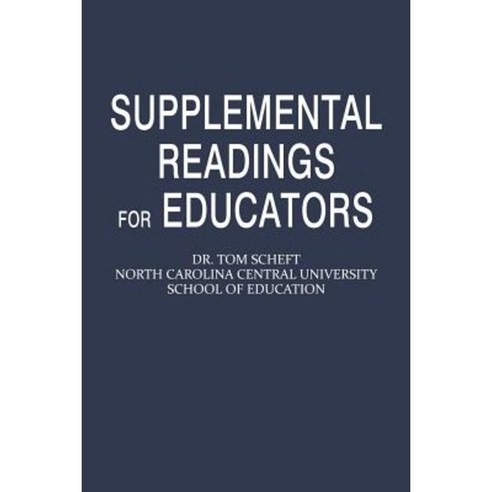 Supplemental Readings for Educators Paperback, Information Age Publishing