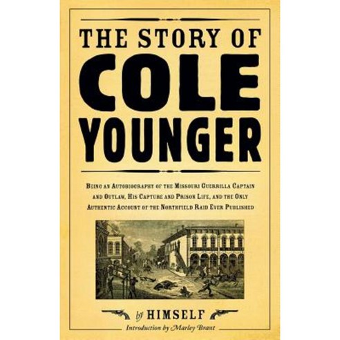 The Story of Cole Younger Paperback, Minnesota Historical Society Press