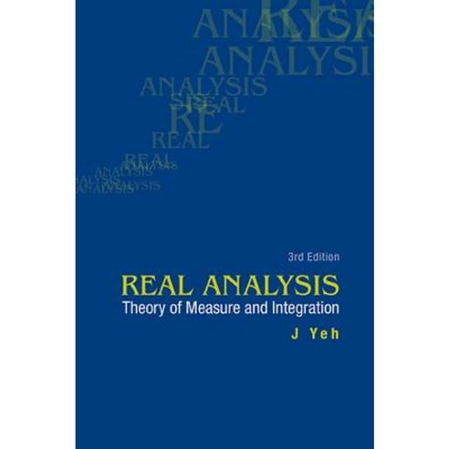 Real Analysis: Theory of Measure and Integration (3rd Edition) Paperback, World Scientific Publishing Company