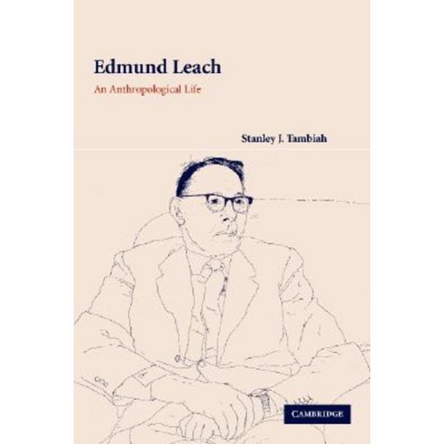 Edmund Leach: An Anthropological Life Paperback, Cambridge University Press