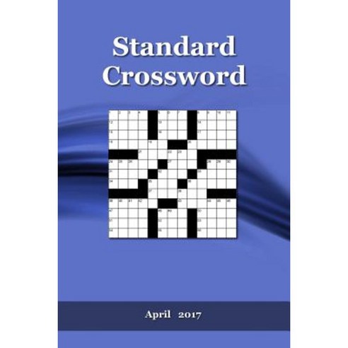 Standard Crossword: April 2017 Paperback, Createspace Independent Publishing Platform