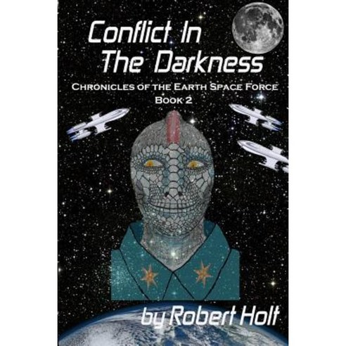 Conflict in the Darkness Paperback, Createspace Independent Publishing Platform