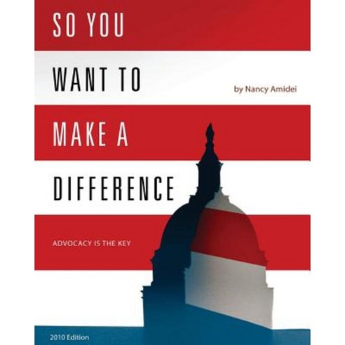 So You Want to Make a Difference Hardcover, Createspace Independent Publishing Platform