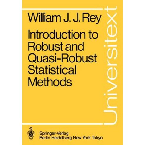 Introduction to Robust and Quasi-Robust Statistical Methods Paperback, Springer