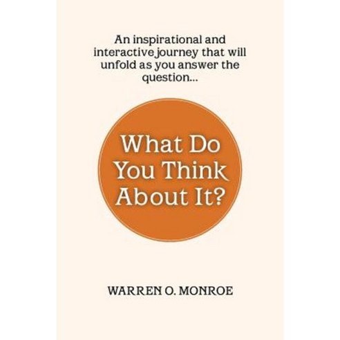 What Do You Think about It?: A Collection of Daily Thoughts Paperback, Trafford Publishing