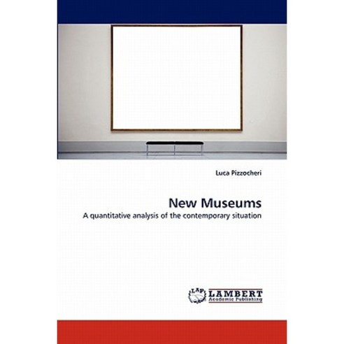 New Museums Paperback, LAP Lambert Academic Publishing