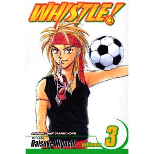 Whistle! Volume 3 Paperback, Viz Media
