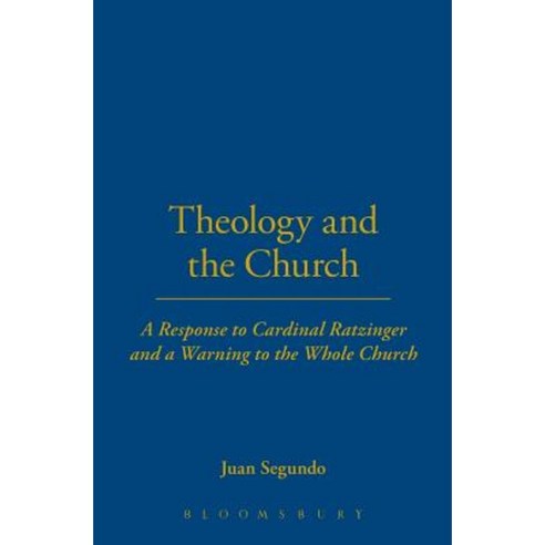 Theology and the Church Paperback, T & T Clark International