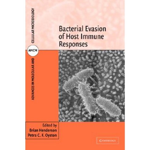 Bacterial Evasion of Host Immune Responses Hardcover, Cambridge University Press