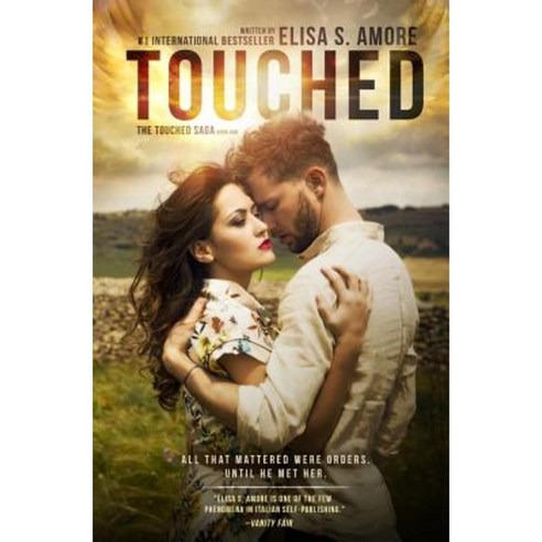 Touched - The Caress of Fate: Special Edition (Signed by the Author) Paperback, Elisa Strazzanti