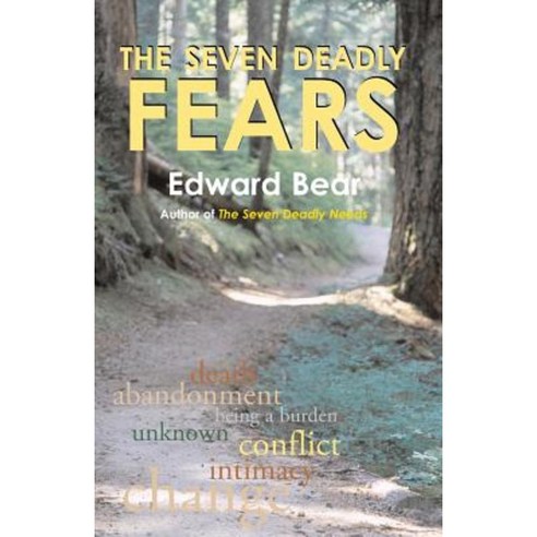 The Seven Deadly Fears Paperback, White River Press