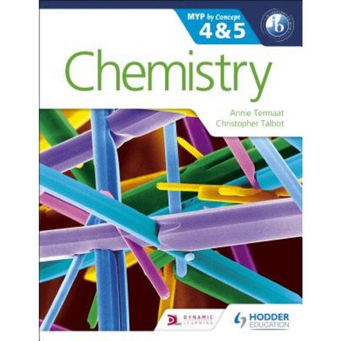 Chemistry for the Ib Myp 4 & 5: By Concept Paperback, Hodder Education