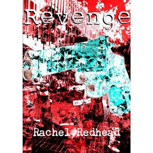 Revenge: Book One of the Vengeance Cycle Paperback, Lulu.com