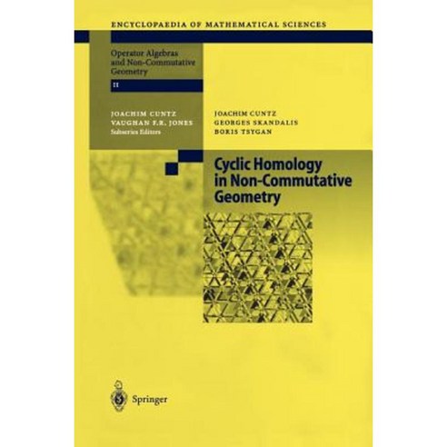 Cyclic Homology in Non-Commutative Geometry Paperback, Springer