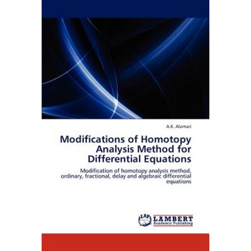 Modifications of Homotopy Analysis Method for Differential Equations Paperback, LAP Lambert Academic Publishing