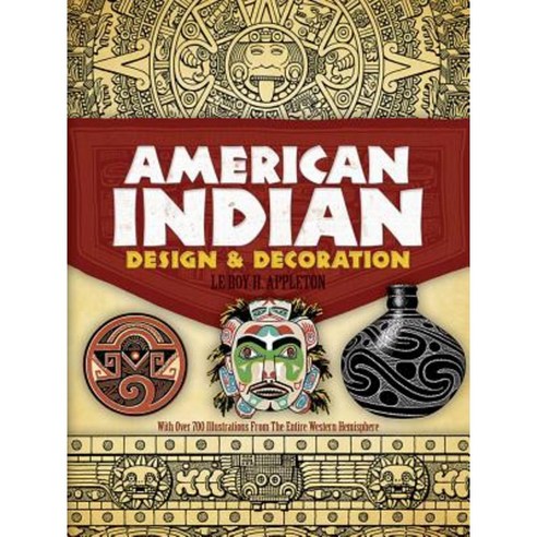 American Indian Design & Decoration Paperback, Dover Publications