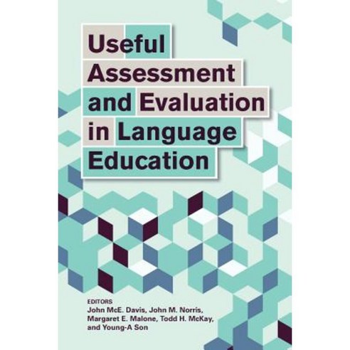 Useful Assessment and Evaluation in Language Education Other, Georgetown University Press