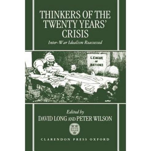 Thinkers of the Twenty Years'' Crisis: Inter-War Idealism Reassessed Hardcover, OUP Oxford
