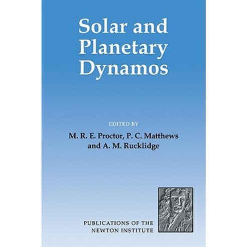 Solar and Planetary Dynamos Paperback, Cambridge University Press