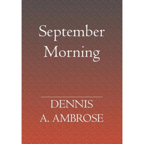 September Morning Paperback, Booksurge Publishing
