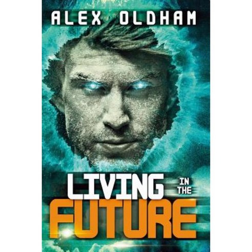 Living in the Future Paperback, Lulu.com