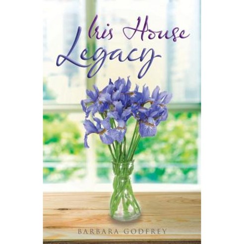 Iris House Legacy Paperback, Balboa Press Australia