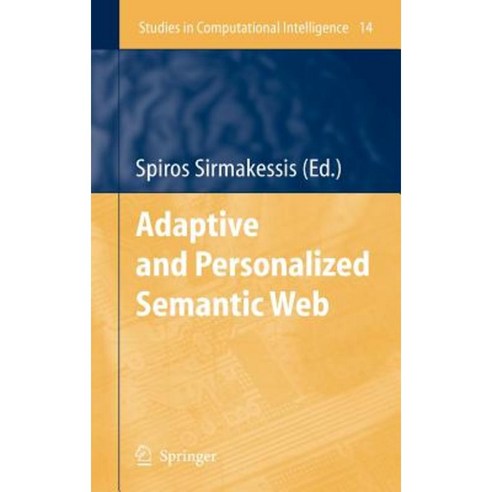 Adaptive and Personalized Semantic Web Hardcover, Springer