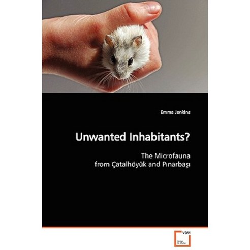 Unwanted Inhabitants? Paperback, VDM Verlag