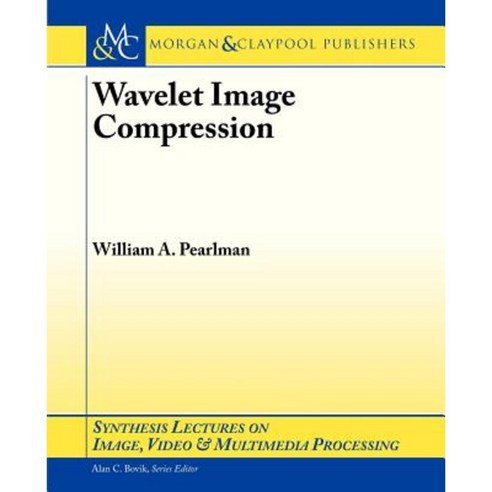 Wavelet Image Compression Paperback, Morgan & Claypool