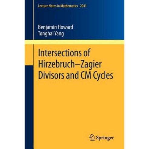 Intersections of Hirzebruch-Zagier Divisors and CM Cycles Paperback, Springer