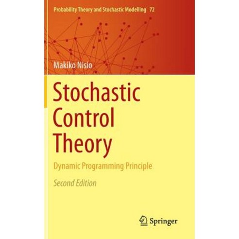 Stochastic Control Theory: Dynamic Programming Principle Hardcover, Springer